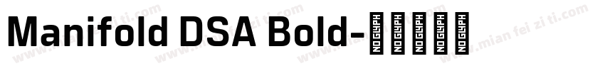 Manifold DSA Bold字体转换